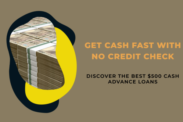 Best $500 Cash Advance Loans With No Hard Credit Check