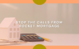 Why Is Rocket Mortgage Calling Me