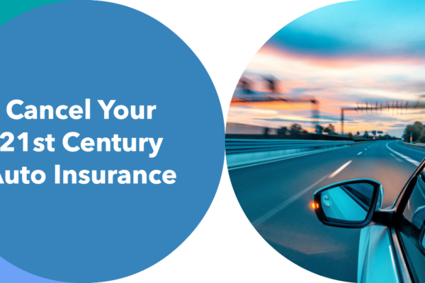 how-to-cancel-21st-century-auto-insurance