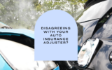 what to do if you disagree with auto insurance adjuster