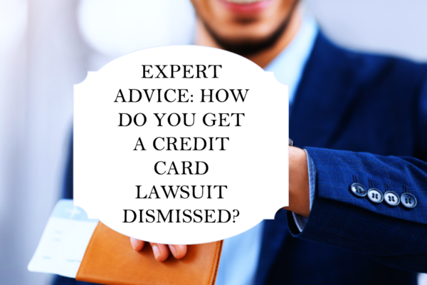 How to Get a Credit Card Lawsuit Dismissed According to Reddit Users