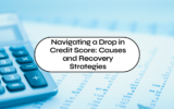 Navigating a Drop in Credit Score