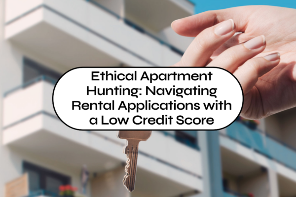 Rental Applications with a Low Credit Score